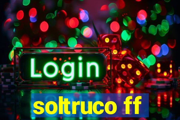 soltruco ff